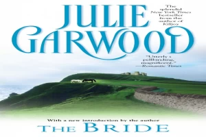 Book cover of The Bride by Julie Garwood Book cover of The Bride by Julie Garwood